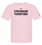 Unisex Stronger Together Champion garment dyed T-shirt by cmgvd2nmw00acoj0juazl4l2x, showing the front design and fabric texture.