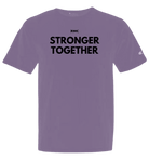 Unisex Stronger Together Champion garment dyed T-shirt by cmgvd2nmw00acoj0juazl4l2x, featuring a casual fit and bold graphic print.